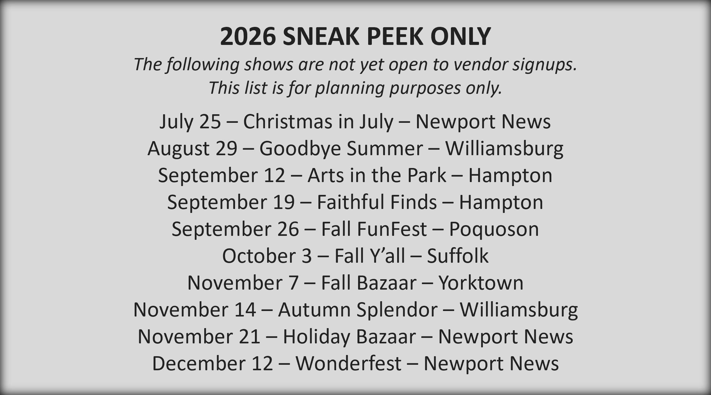 Sneak Peek at remaining but unopened events this year